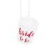 KettingshotglaasjeBridetobe__3